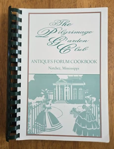 The Pilgrimage Garden Club Antiques Forum Cookbook, Natchez, Mississippi - Bild 1 von 8