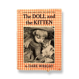 The Doll and the Kitten, Dare Wright, VTG Children's Picture book, Dust Jacket - Picture 1 of 8