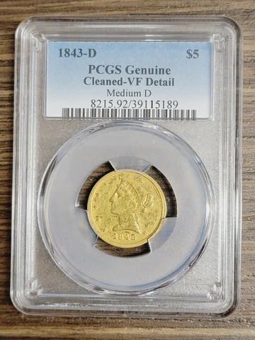 1843-D $5 Liberty Head Half Eagle Coin PCGS Genuine Cleaned-VF Detail Medium D Cover