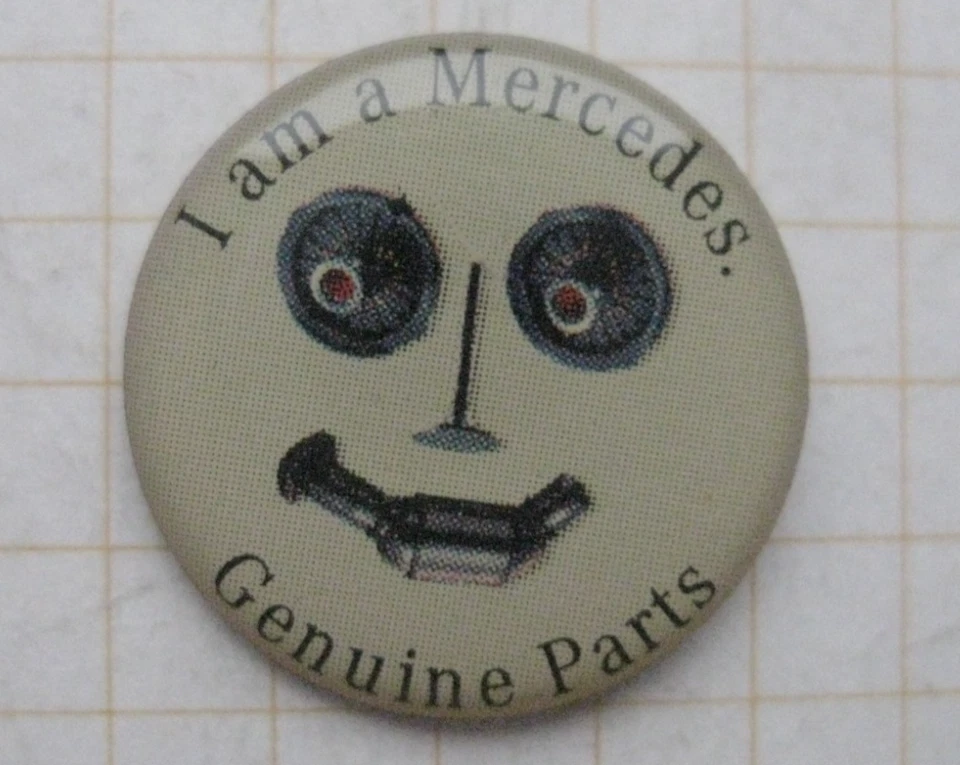 I AM A MERCEDES BENZ GENUINE PARTS ............................. Auto-Pin (270k) - Bild 1 von 1