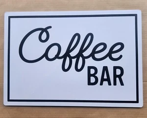 Funny Metal Sign - 19" X 13" - Coffee Bar - Black & White - Picture 1 of 2