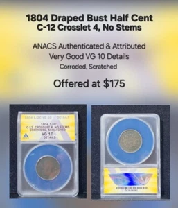 1804 1/2C Draped Bust Half Cent C-12 Crosslet 4 No Stems ANACS VG10 Details - Picture 1 of 6