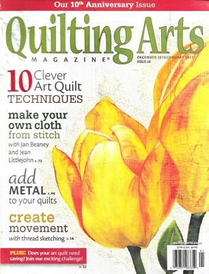 Quilting Arts Magazine 10 Techniques DIY Cloth Add Metal Create Movement 2011 - Image 1 of 4