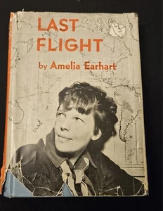 Last Flight By Amelia Earhart 1938 First UK Edition HB/DJ - Picture 1 of 9