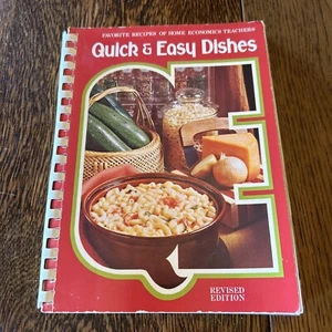 Cookbook Quick and Easy Dishes Favorite Recipes Home Economics Teachers 1978 - Picture 1 of 11