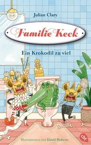 Familie Keck (2) - Ein Krokodil zu viel von Julian Clary (Gebundene Ausgabe) - Imagen 1 de 1