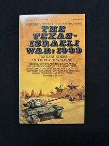 THE TEXAS-ISRAELI WAR: 1999 Saunders & Waldrop Ballantine pb 1st printing! - Imagen 1 de 4