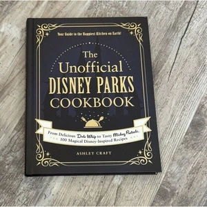The Unofficial Disney Parks Cookbook- Hardcover by Ashley Craft - Picture 1 of 4