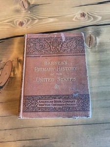 Barnes's Primary History of The United States For Intermediate Classes (1899) - Foto 1 di 9