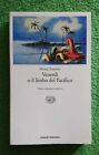 Michel Tournier VENERDÌ O IL LIMBO DEL PACIFICO - Einaudi Tascabili, 1994