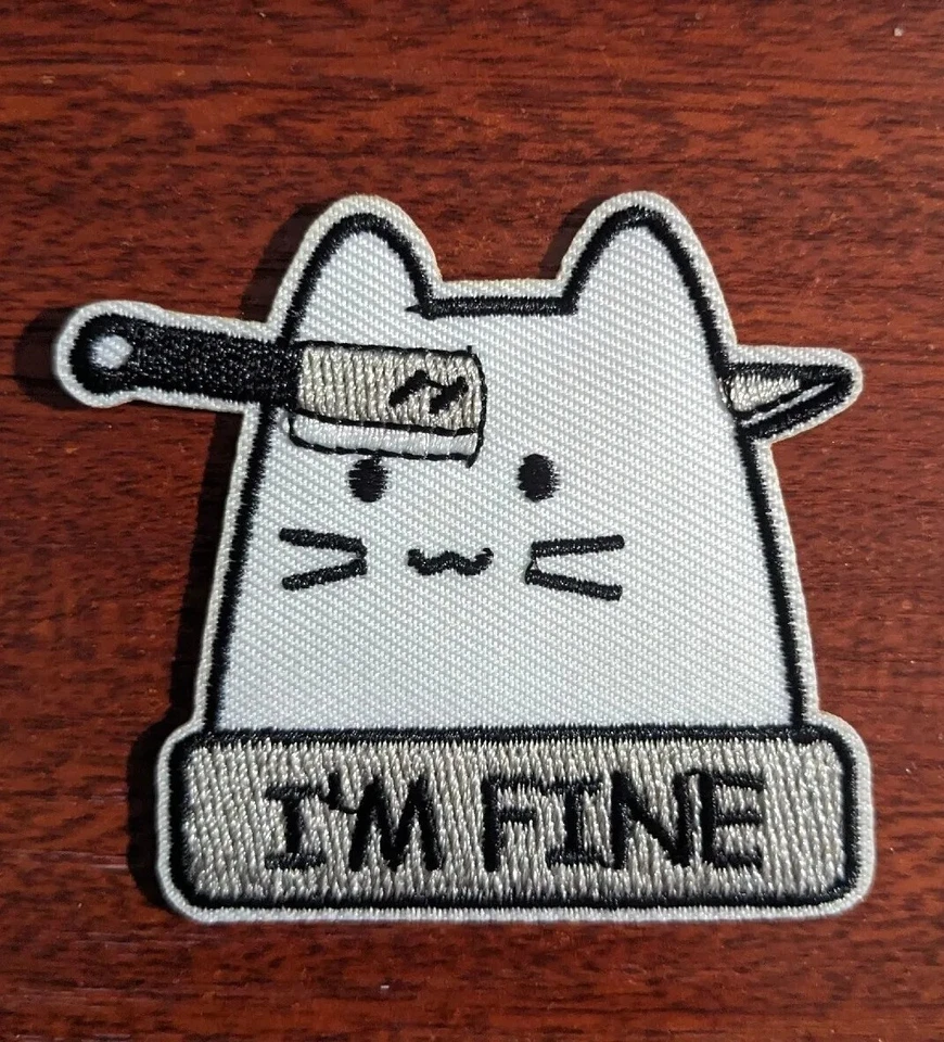 I'm Fine Cat Patch Memes Animals Funny Emo Embroidered Iron On Patch 2.25x2.25" - Image 1 of 3