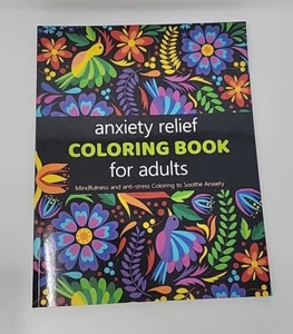 Anxiety Relief Adult Coloring Book Mindfulness and Anti-Stress Over 100 Pages - Imagen 1 de 15