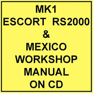 FORD ESCORT MK1 RS2000 & MEXICO WORKSHOP MANUAL (ON CD) - Picture 1 of 1