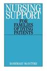 Nursing Support For Families Of Dying Patients By Rosemary Mcintyre New