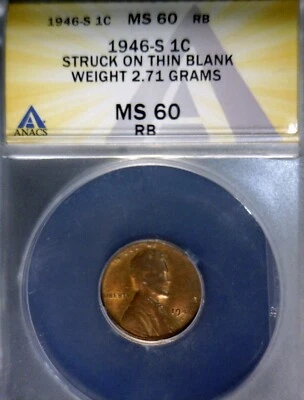 1946s ERROR ANACS MS60 Struck on THIN PLANCHET Lincoln Wheat Cent NICE BU + Coin - Image 1 of 4