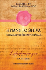 Swami Lakshmanjoo Hymns to Shiva (Paperback)