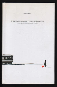 CARLA LADAU TI RACCONTO LE STORIE CHE HO VISTO KLEINRUSSO LIBRO DI ILLUSTRAZIONI - Picture 1 of 1