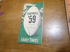 ANTIQUE 1959 FOOTBALL COLLEGE AND PROFESSIONAL EARLY TIMES NCAA  BOOK  BX 6 #7