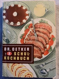Dr. Oetker Schul-Kochbuch, Vintage German School Cookbook Paperback - Imagen 1 de 4