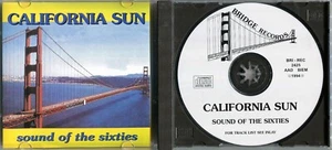 CD " California Sun - Sound of the Sixties " 1994 auf Bridge Records - neuwertig - Bild 1 von 2