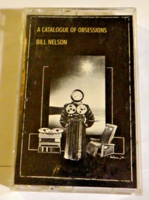 Bill Nelson of Be Bop Deluxe - A Catalogue of Obsessions 1989 Enigma Cassette Foto 1 de 4