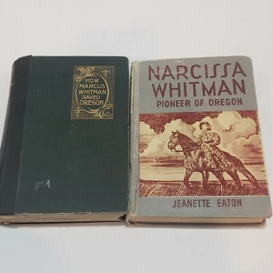 Lot of 2 Whitman & Oregon Books. Marcus Whitman, Narcissa Whitman Pioneer - Picture 1 of 12