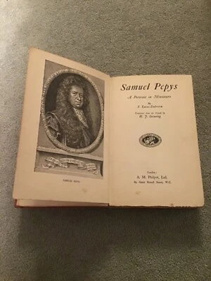 Samuel Pepys A Portrait In Miniature by J. Lucas-Dubreton c1925 pub. A Philpot - Image 1 of 4