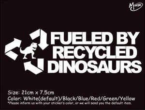 FUELED BY RECYCLED DINOSAURS Reflective Funny Car Sticker Decal Best Gift- - Picture 1 of 1