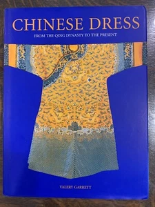 Garrett, Valery. Chinesisches Kleid von der Qing Dynastie bis heute - Bild 1 von 5