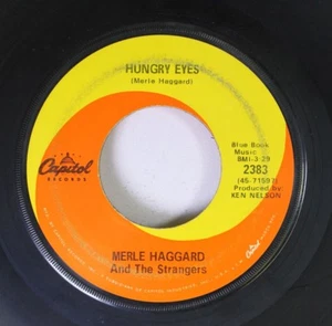 Country 45 Merle Haggard And The Strangers - Hungry Eyes / California Blues On C - Picture 1 of 2