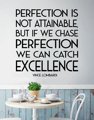 STICKERBRAND Vince Lombardi Motivational Quote. Perfection Is Not Attainable. #6131