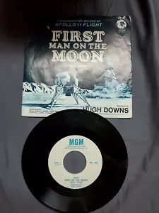First Man On The Moon narrated by Hugh Downs - 7" single 45rpm (1969 MGM) - Picture 1 of 1