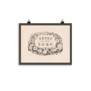 Trust in the Lord Poster – 1872 Currier & Ives Ornate Christian Typography - Picture 1 of 5