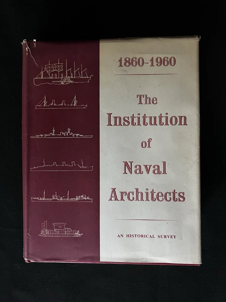 The Institution of Naval Architects 1860-1960 Historical Survey K C Barnaby - Image 1 of 4