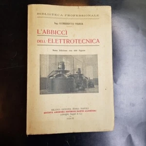 VEROI, Gomberto, L'abbiccì dell'elettronica. Nona edizione con 490 figure 1933 - Bild 1 von 1