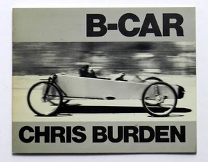 CHRIS BURDEN ALEXIS SMITH B-CAR 1977 Choke Publ Scarce Contemporary Concept Art - Bild 1 von 7