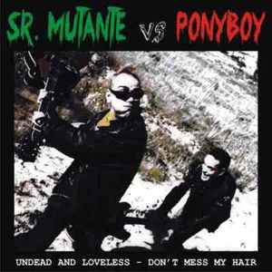 SR. MUTANTE vs. PONYBOY Split (7"+CD) . vinilo edición limitada psychobilly - Imagen 1 de 1