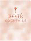 Emanuele Mensah Rosé Cocktails (Gebundene Ausgabe)