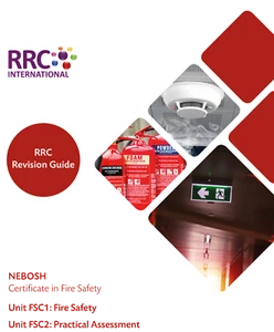 RRC Revision Guide: NEBOSH Certificate in Fire Safety Unit FSC1 & FSC2 - Picture 1 of 1
