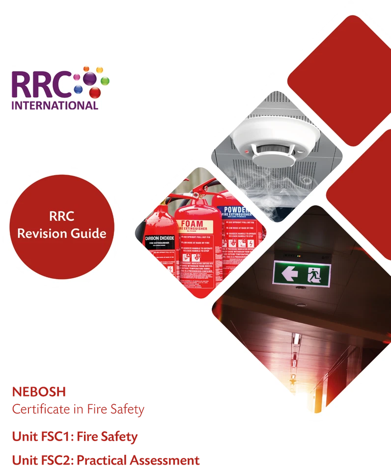RRC Revision Guide: NEBOSH Certificate in Fire Safety Unit FSC1 & FSC2 - Image 1 of 1