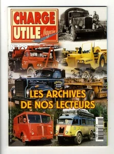 CHARGE UTILE N°129  SEPTEMBRE 2003  LES ARCHIVES DE NOS LECTEURS  Parfait état - Picture 1 of 2