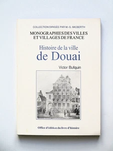 Histoire de la ville de Douai - Nord - Imagen 1 de 12