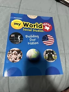 My World Texas Social Studies📚 Building Our Nation💫 Savvas Learning Company - Picture 1 of 12