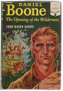 LANDMARK #21 - DANIEL BOONE, John Mason Brown (1952 HB/DJ) VG/VG (Copy#2) - Imagen 1 de 8
