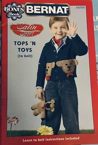 Bernat 542030 Tops & Toys Knitting Patterns Unisex Sweaters Bear Doll Car Purse - Picture 1 of 5