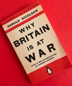 Why Britain is at War: With a New Introduction by Andrew Roberts, Nicolson, Haro - Imagen 1 de 1