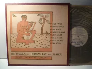 LP, The Eskimos Of Hudson Bay And Alaska, Ethnic Folkways 50´s Press, EX - Bild 1 von 1