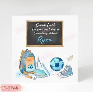 Personalised Boy First Day At Secondary School Good Luck Card High School - Picture 1 of 2