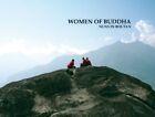 Women Of Buddha: Nuns In Bhutan By Marie Veno Thesbjerg - Hardcover