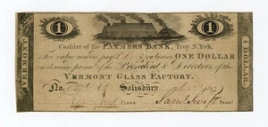 1813 $1 The Vermont Glass Factory - Salisbury, VERMONT Note at Farmers Bank (NY) - Picture 1 of 2